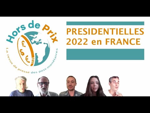 Hors de prix - Les présidentielles 2022 en France